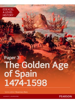 Edexcel A Level History, Paper 3: The Golden Age of Spain 1474-1598 Student Book + ActiveBook 