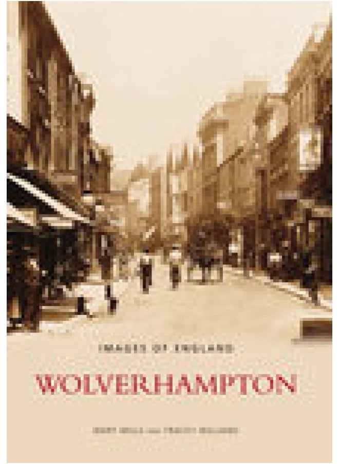 Wolverhampton: Images of England  - Image 1