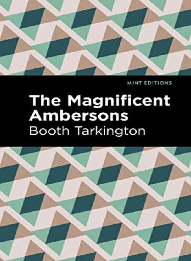 Maginificent Ambersons by Booth Tarkington Paperback