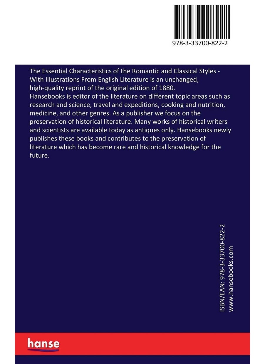 The Essential Characteristics of the Romantic and Classical Styles: With Illustrations From English Literature  - Image 2