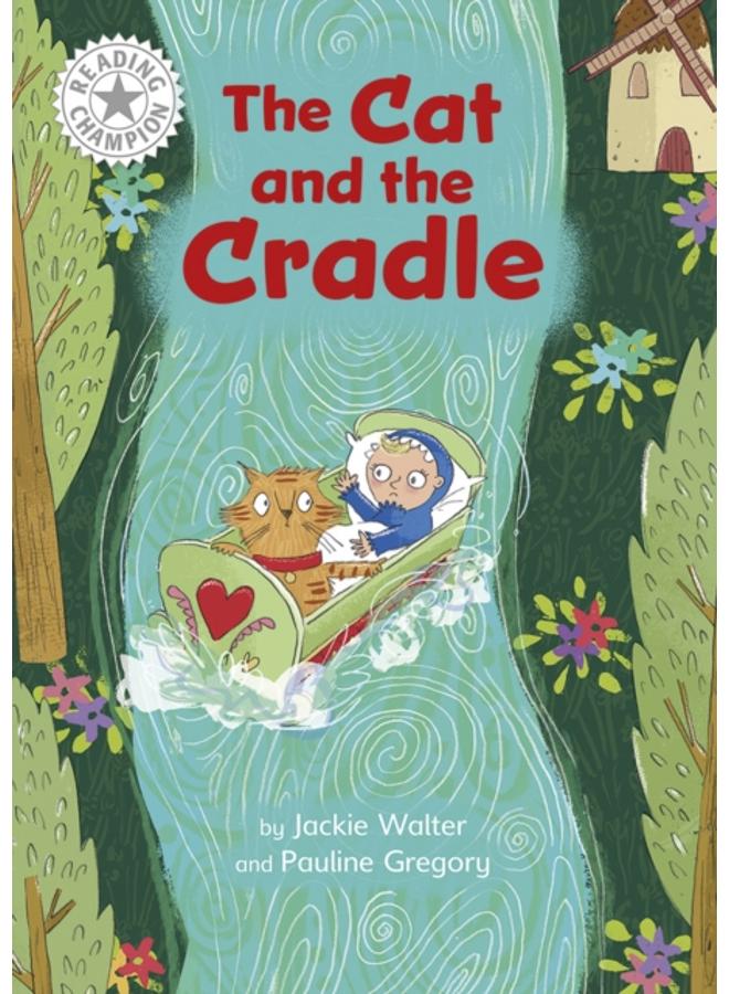 Reading Champion: The Cat and the Cradle : Independent Reading White 10 