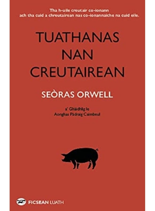Tuathanas nan Creutairean Animal Farm in Gaelic - Paperback