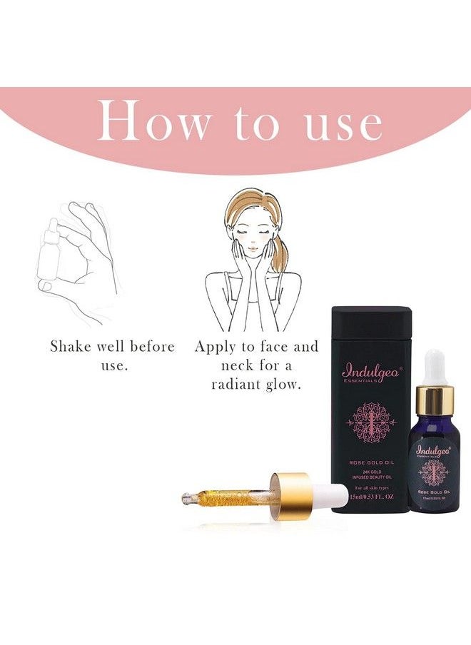 Indulgeo ESSENTIALS Rose Gold Beauty Oil 15Ml 24K Gold Infused Makeup Face Primer Lightweightelixir For Face Lips Neck Glow Serum For All Skin Types; Primer 100% Organic  - Image 3