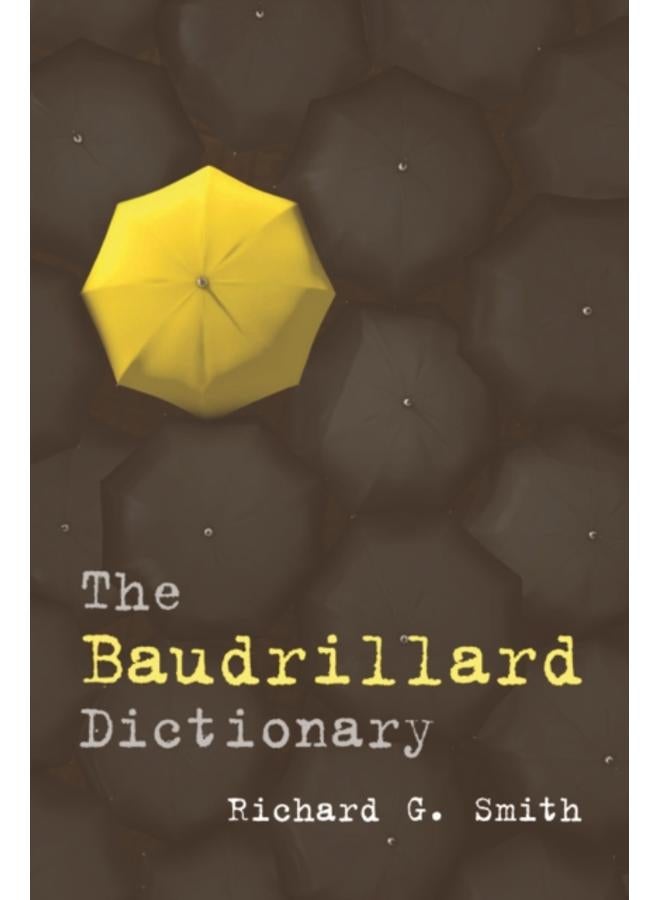 The Baudrillard Dictionary 