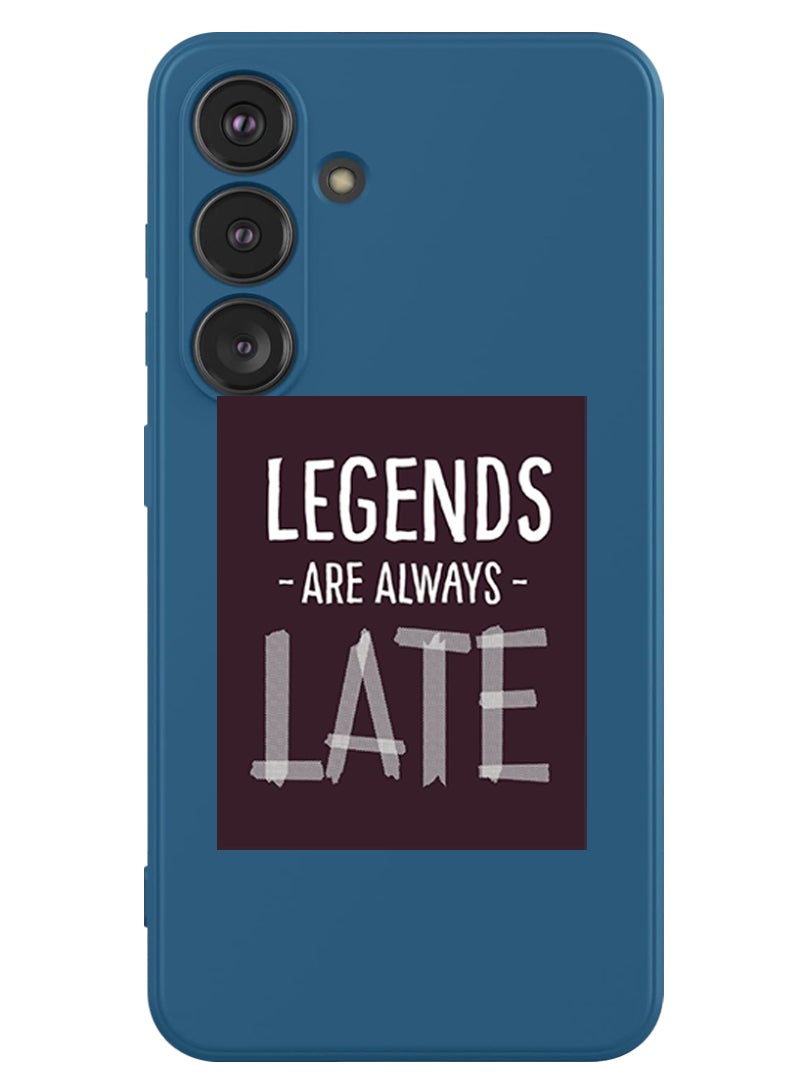 Theodor Protective Slim Fit Case Liquid Silicone Cover with Full Body Protection Anti-Scratch Shockproof Case For Samsung Galaxy S24 (Blue) - legends are always late - Image 1
