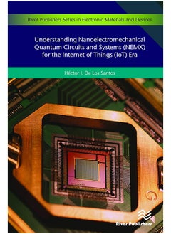Understanding Nanoelectromechanical Quantum Circuits and Systems (NEMX) for the Internet of Things (IoT) Era 