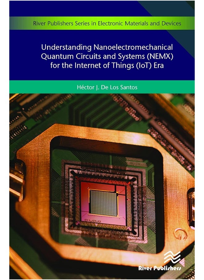 null - Understanding Nanoelectromechanical Quantum Circuits and Systems (NEMX) for the Internet of Things (IoT) Era - Image 1