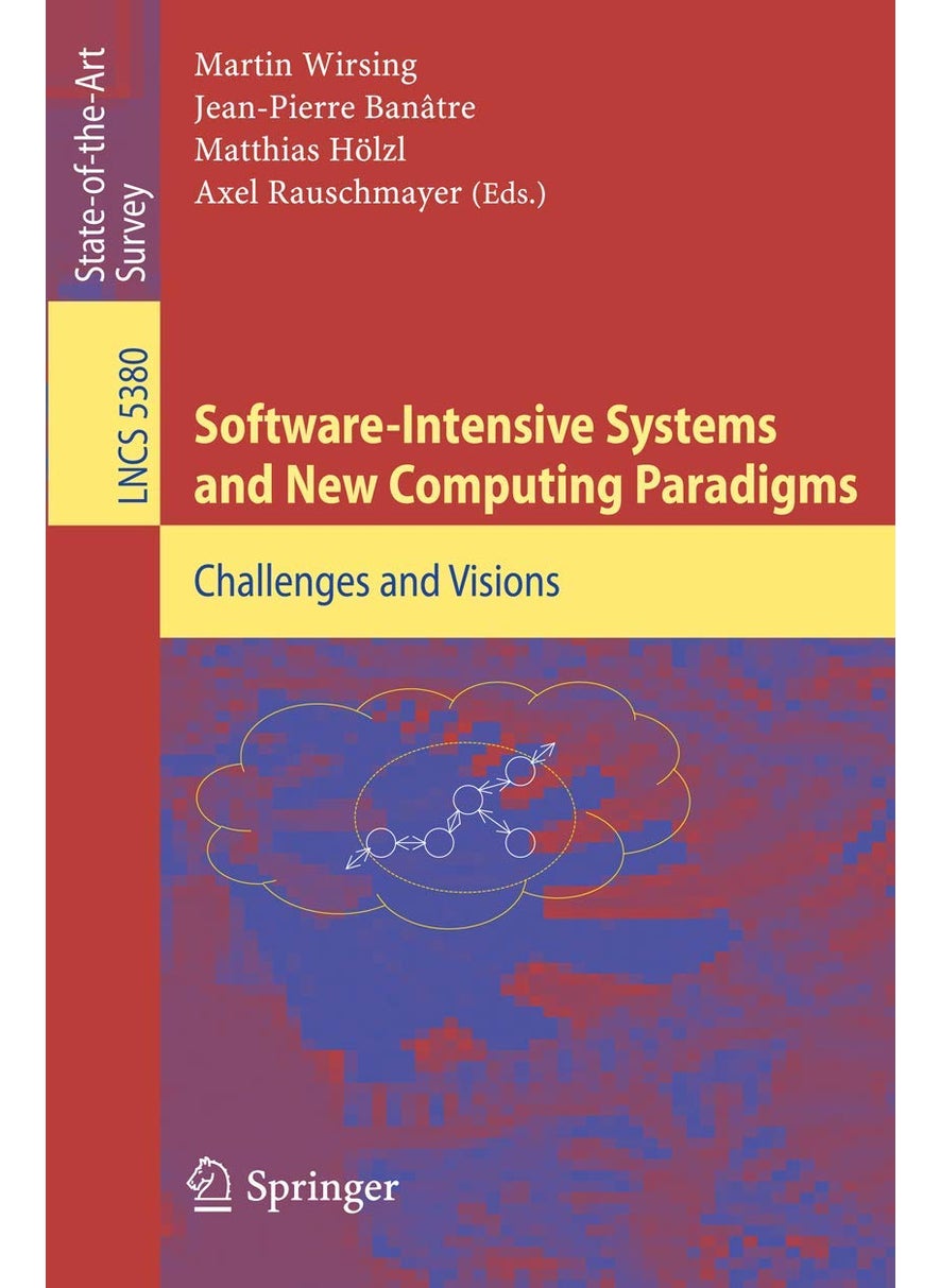 Software-Intensive Systems and New Computing Paradigms: Challenges and Visions 