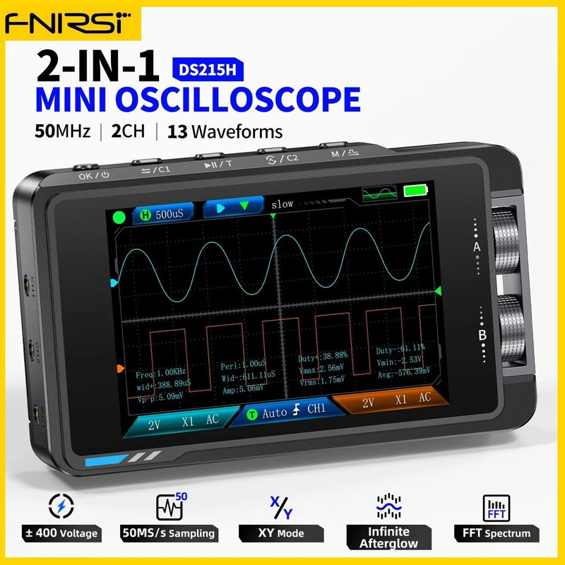 مقياس الذبذبات FNIRSI-DS215H - جهاز اختبار رقمي ثنائي القناة
مقياس ذبذبات محمول محمول ثنائي القناة 2 في 1 - مولد إشارات رقمي عالدقة
مصمم خصيصًا لصناعات الصيانة والبحث والتطوير
عرض ترددي 50 ميجاهرتز
معدل أخذ العينات 250 ميغا عينة في الثانية
يدعم 8 لغات - Image 4
