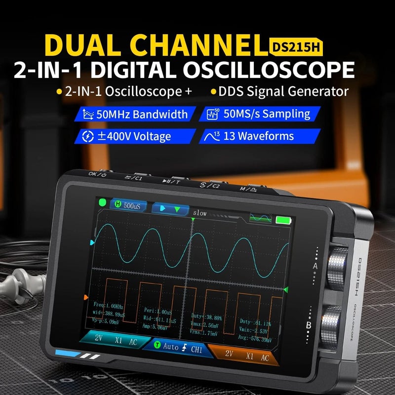 مقياس الذبذبات FNIRSI-DS215H - جهاز اختبار رقمي ثنائي القناة
مقياس ذبذبات محمول محمول ثنائي القناة 2 في 1 - مولد إشارات رقمي عالدقة
مصمم خصيصًا لصناعات الصيانة والبحث والتطوير
عرض ترددي 50 ميجاهرتز
معدل أخذ العينات 250 ميغا عينة في الثانية
يدعم 8 لغات - Image 5