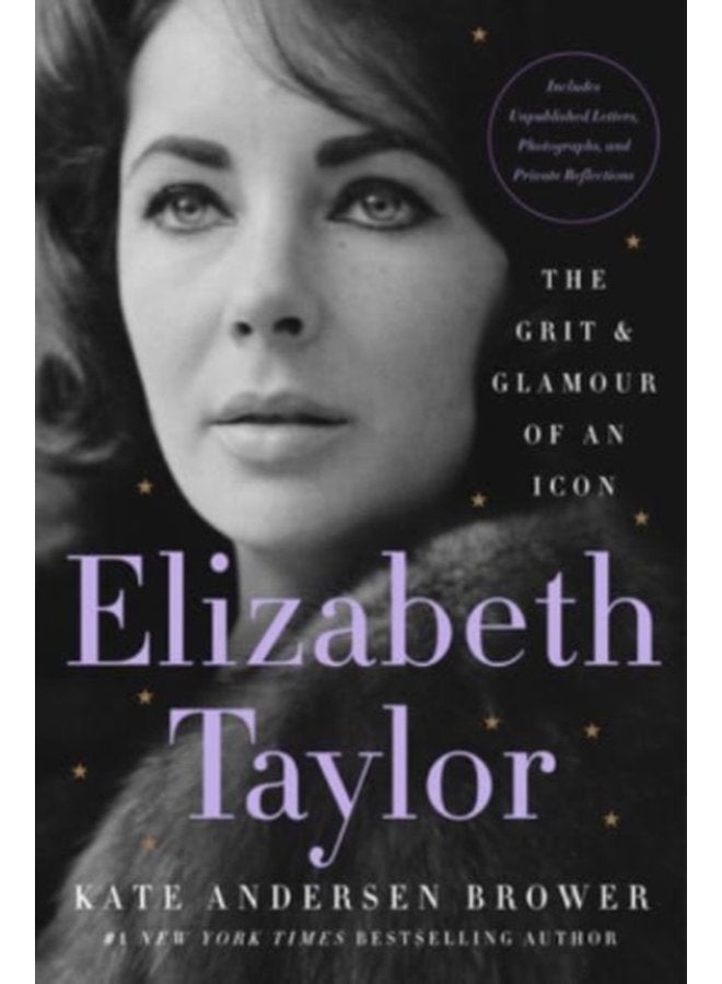 Elizabeth Taylor The Grit Glamour of an Icon - Paperback