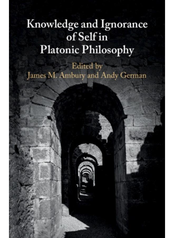 Knowledge and Ignorance of Self in Platonic Philosophy 