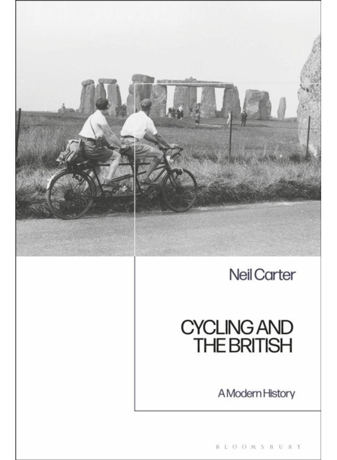 Cycling and the British A Modern History - Paperback