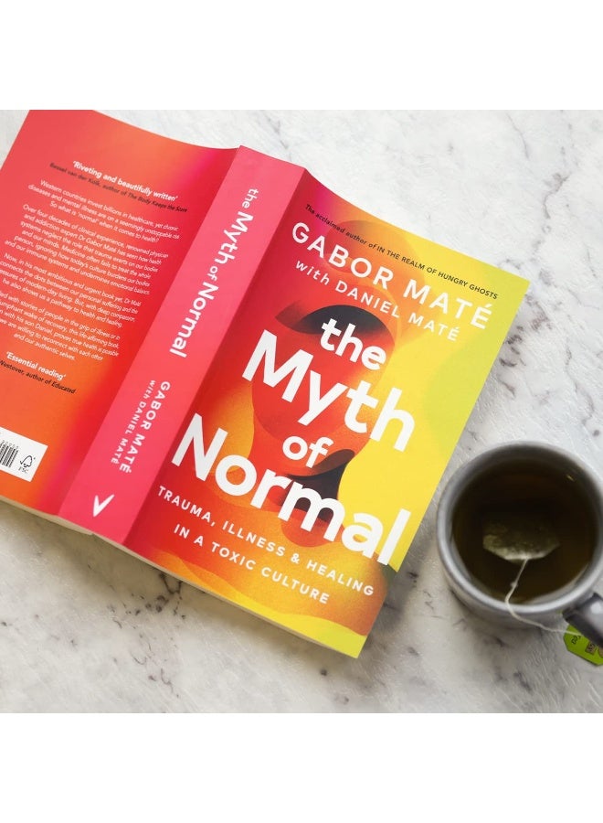 The Myth of Normal: Trauma, Illness & Healing in a Toxic Culture  - Image 3