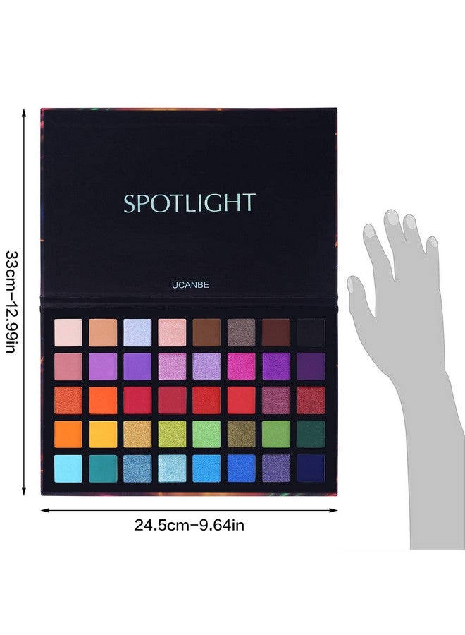 UCANBE Spotlight Eyeshadow Palette Professional 40 Color Eye Shadow Matte Shimmer Makeup Pallet Highly Pigmented Colorful Powder Long Lasting Waterproof Eye Shadow