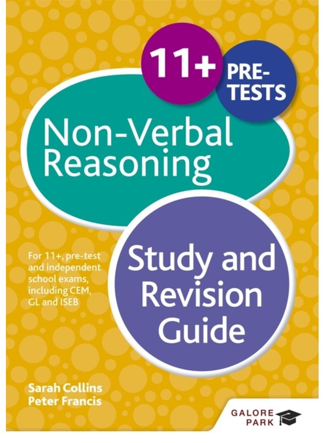 11 Non Verbal Reasoning Study and Revision Guide For 11 pre test and independent school exams including CEM GL and ISEB - Paperback