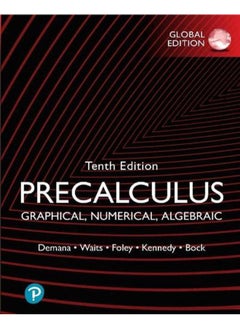 Precalculus: Graphical, Numerical, Algebraic