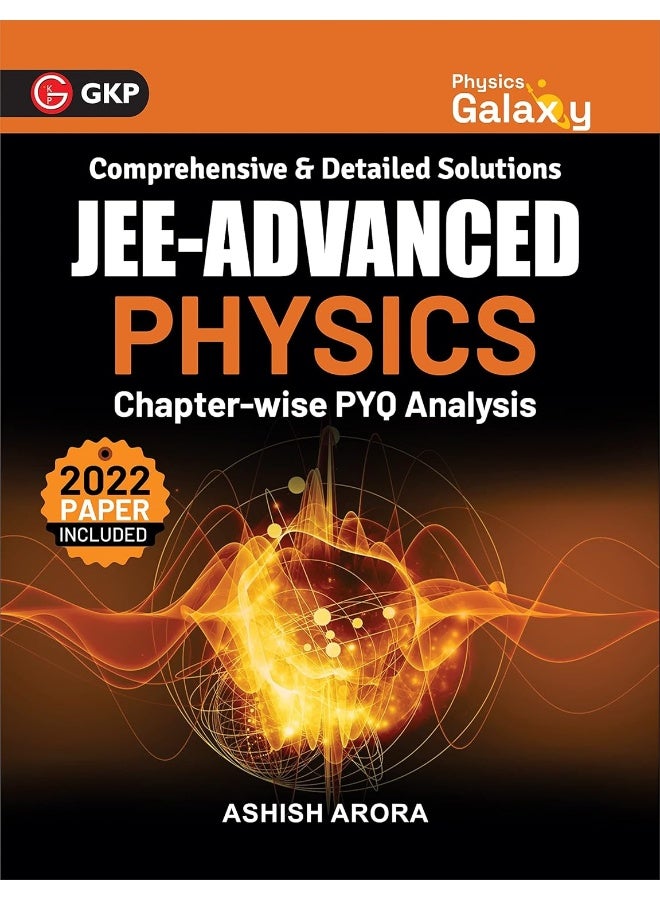 Physics Galaxy 2023: JEE Advanced - Physics - Chapter wise PYQ Analysis by Ashish Arora - Image 1