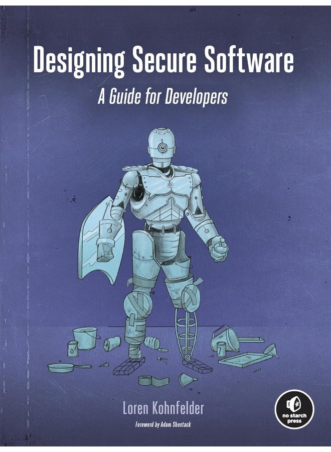 Designing Secure Software: A Guide for Developers