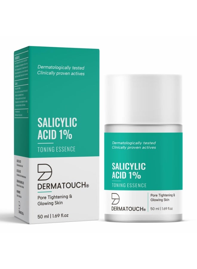 DERMATOUCH Salicylic Acid 1% W/W Toning Essence Drop | For Pore Tightening & Glowing Skin | For Even & Revitalized Skin | For Both Men & Women | 50Ml - Image 1