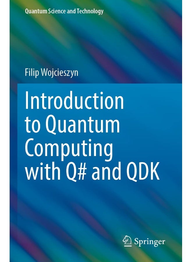 Introduction to Quantum Computing with Q# and QDK
