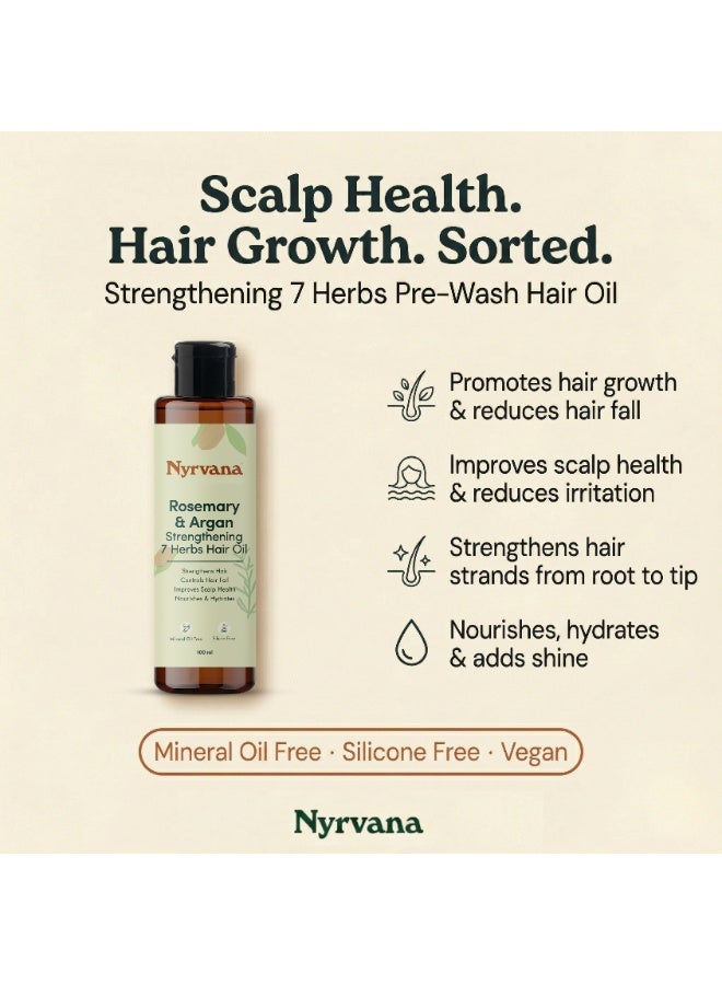 نيرفانا. Nyrvana Rosemary & Argan Strengthening 7 Herbs Hair Oil l 100ml | Hair Growth Oil for Hair Fall Control | Natural Pre-Wash Scalp Treatment with Bhringraj, Amla, Brahmi | Anti Hair Loss Oil for Women & Men | Mineral Oil Free, Silicone Free Ayurvedic Hair Oil | Reduces Breakage, Strengthens Roots, Soothes Dry Irritated Scalp | Best Hair Oil for Damaged Hair, Thin Hair, Slow Growth UAE | Lightweight Non-Sticky Formula | Made for UAE Hard Water & Climate | Nourishes & Hydrates Hair | Improves Scalp Health, Adds Shine | For All Hair Types | Controls Dandruff & Dryness | For Stronger, Thicker, Healthier Hair - Image 3