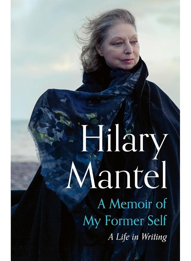 A Memoir of My Former Self: A Life in Writing 