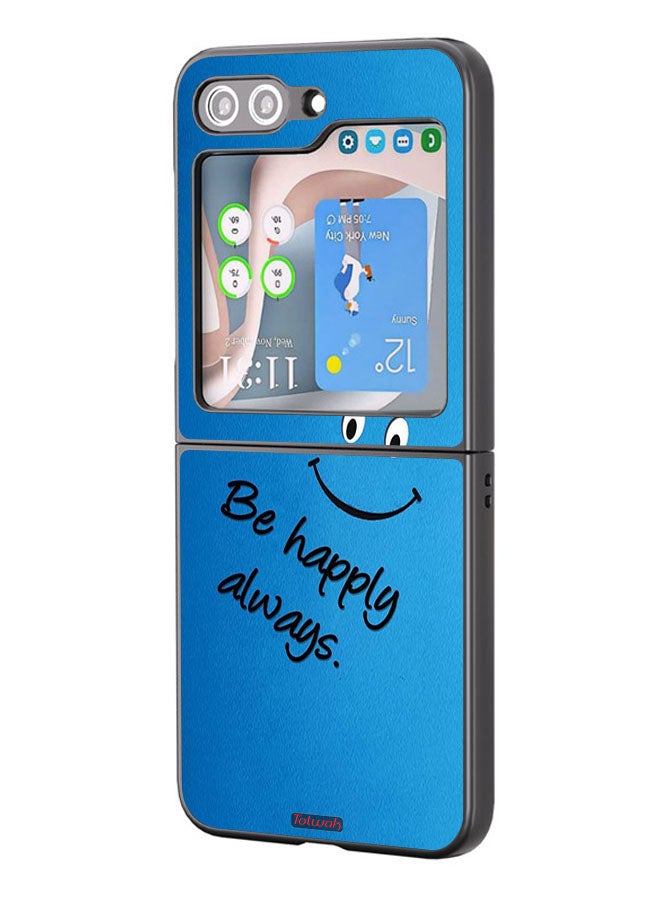 Tolwak Samsung Galaxy Z Flip 5 Protective Case Cover Be Happy Always - Image 1