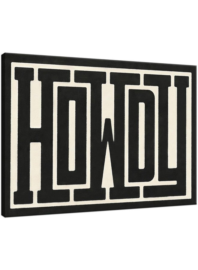 QIYFFBN QIYFFBN Framed Funky Big Howdy Canvas Wall Art Western Modern Decor Black and White Southwestern Country Ranch Sign Picture Print Minimalism Trendy Farmhouse Living Room Art(24x36in Framed)  - Image 1