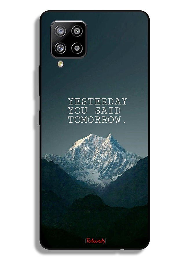 Tolwak Samsung Galaxy A42 5G Protective Case Cover Yesterday You Said Tomorrow - Image 1
