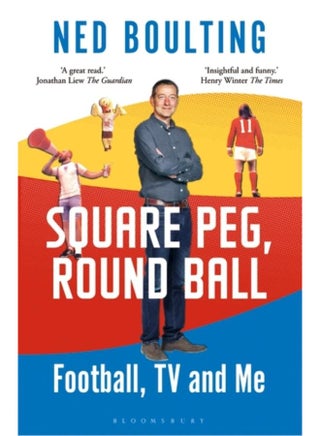 Square Peg, Round Ball : Football, TV and Me: Shortlisted for the Sunday Times Sports Book Awards 2023 - pzsku/Z81C6873DD50E5B9FCE56Z/45/_/1721460763/15d3dbbe-bdfa-4d1c-bee7-a81fe9794f56
