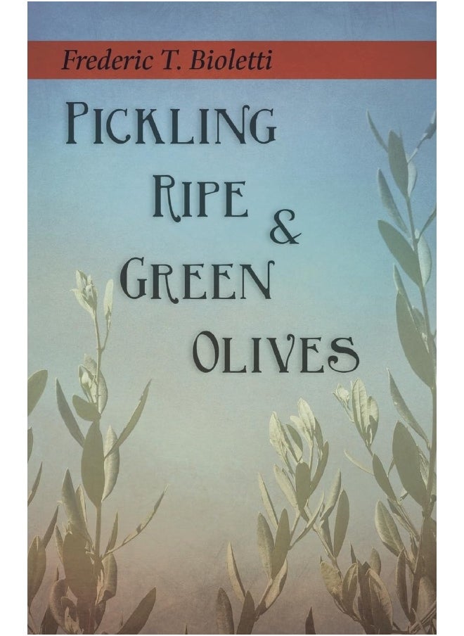 Pickling Ripe and Green Olives 