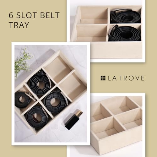 La Trove 6 Slot Belt Organizer Tray for Men & Women | Stackable Belt Storage & Display Tray for Wardrobe, Closet, Drawer & Dresser | Organizer for Formal & Casual Belts | Cream - Image 4