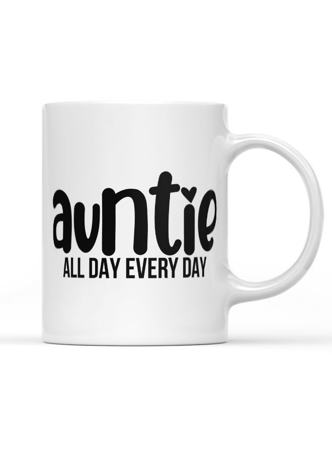 LIT Coffee Mug All day Quote White Mug Funny relations quote Cool Aunt Gift - Image 1