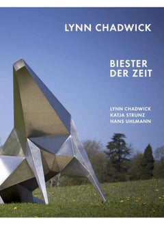 Lynn Chadwick: Biester der Zeit 