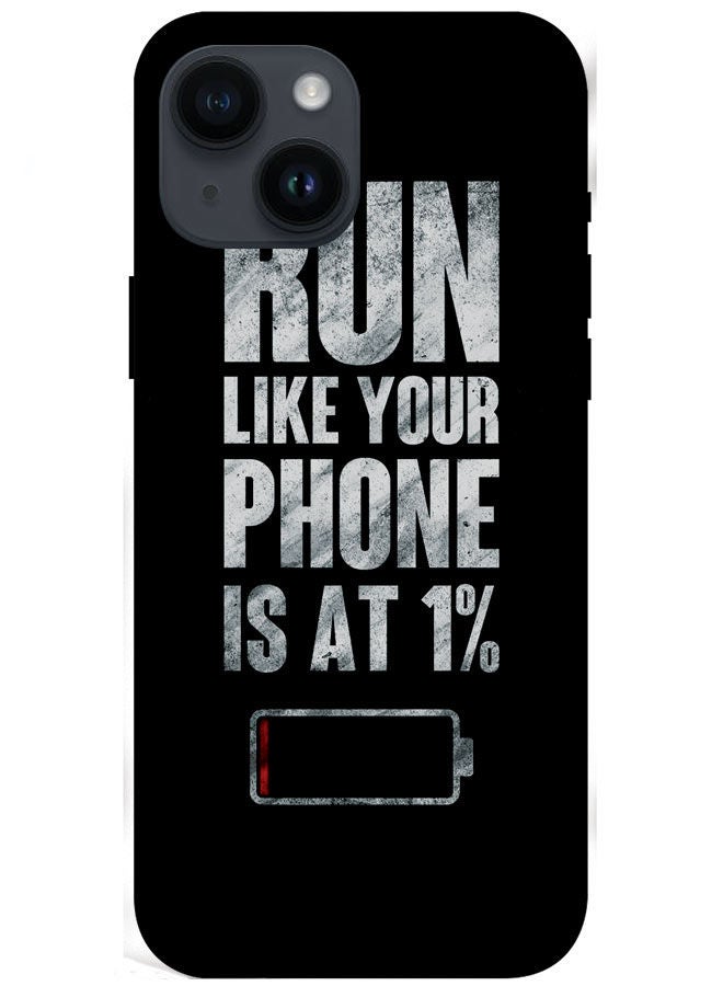 EYE CATCH iPhone 14 Plus 6.7" 2022 Protective Case Cover Smart Series for iPhone 14 Plus Run Like Your Phone Is At 1%  - Image 1