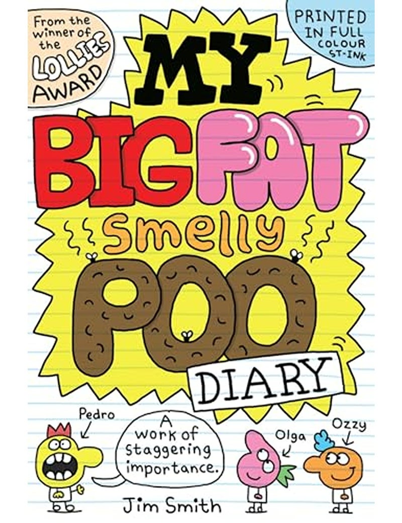 My Big Fat Smelly Poo Diary
