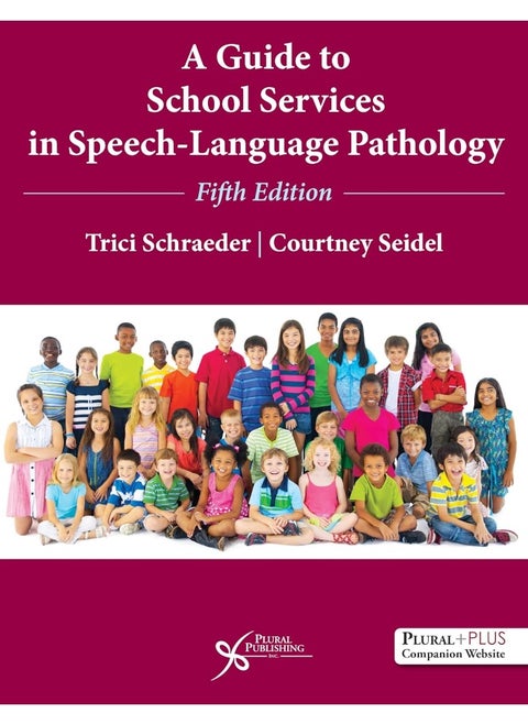 A Guide to School Services in Speech-language Pathology