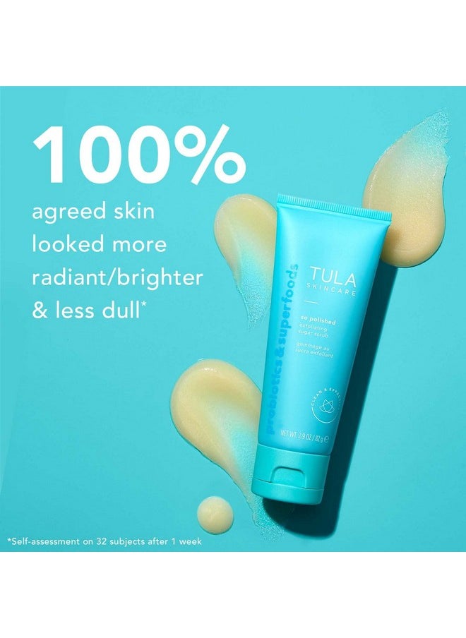 Ula Skin Care So Polished Exfoliating Sugar Scrub ; Face Scrub Gently Exfoliates With Sugar Papaya And Probiotic Extracts For A Softer And Radiantlooking Complexion ; 2.9 Oz.