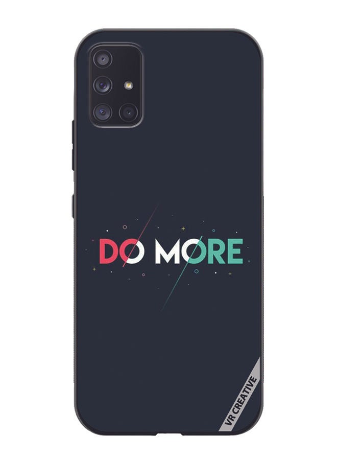 VR CREATIVE Protective Case Cover For Samsung Galaxy A51 5G Do More Design Multicolour - Image 1