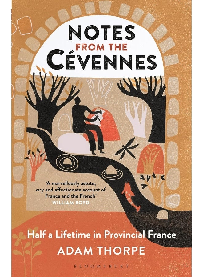 Notes from the Cévennes: Half a Lifetime in Provincial France