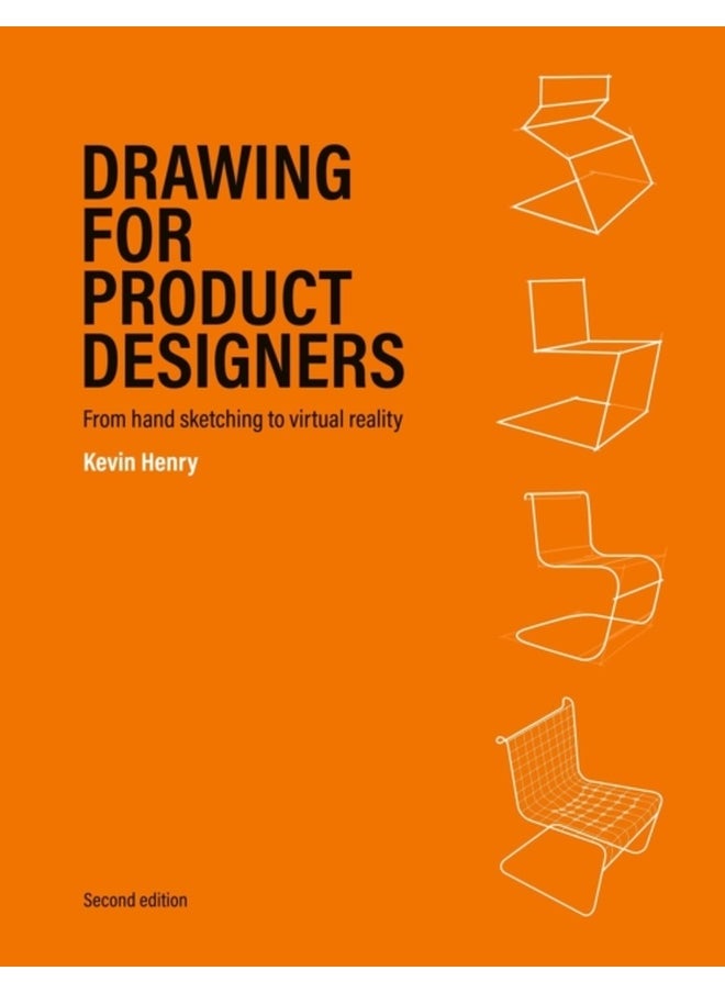 Drawing for Product Designers Second Edition : From Hand Sketching to Virtual Reality 