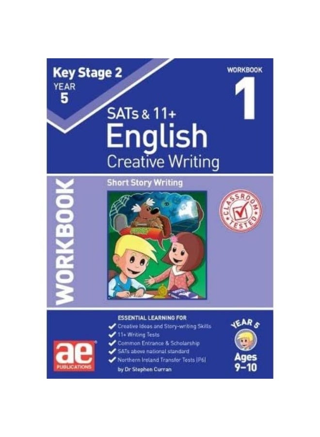 KS2 Creative Writing Year 5 Workbook 1: Short Story Writing 