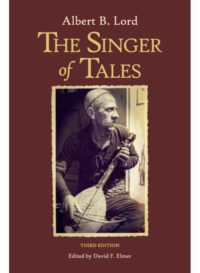 The Singer of Tales Third Edition - Paperback