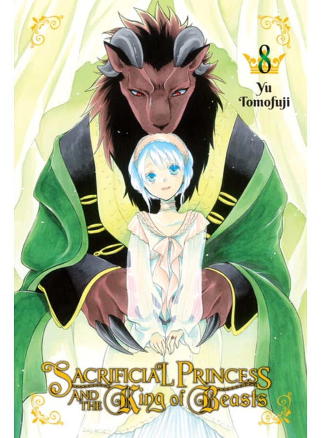 Sacrificial Princess & the King of Beasts, Vol. 8 
