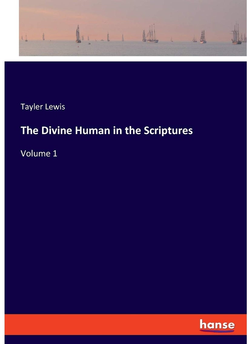 The Divine Human in the Scriptures: Volume 1  - Image 1
