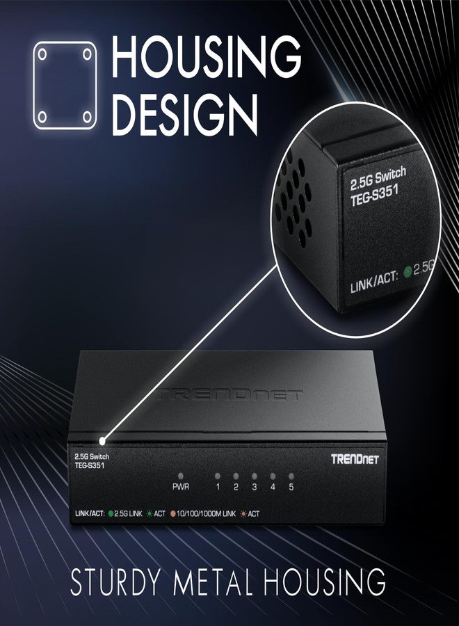 تريندنت مفتاح TRENDnet ذو 5 منافذ بسرعة 2.5 جيجابت، طراز TEG-S351، 5 منافذ RJ45 بسرعة 2.5 جيجابت، سعة تحويل 25 جيجابت في الثانية، متوافق مع معايير NDAA وTAA، موزع إيثرنت، لأجهزة الألعاب، ووحدات التخزين الشبكية (NAS)، وأجهزة الكمبيوتر، حماية مدى الحياة - Image 5