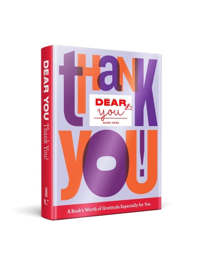 Dear You Thank You A Book s Worth of Gratitude Especially for You - Hardback
