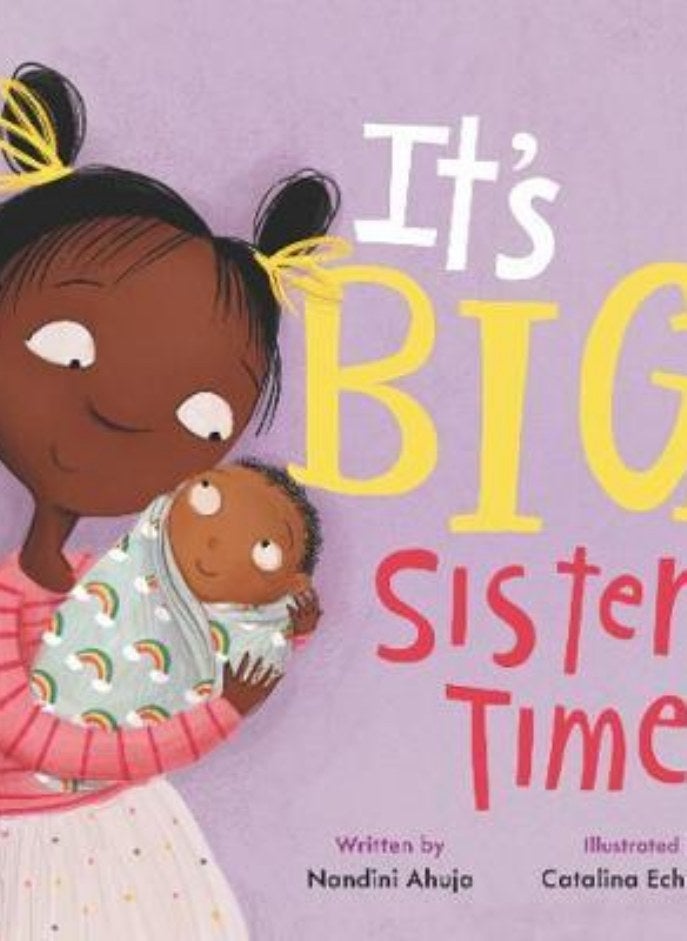 ITS BIG SISTER TIME