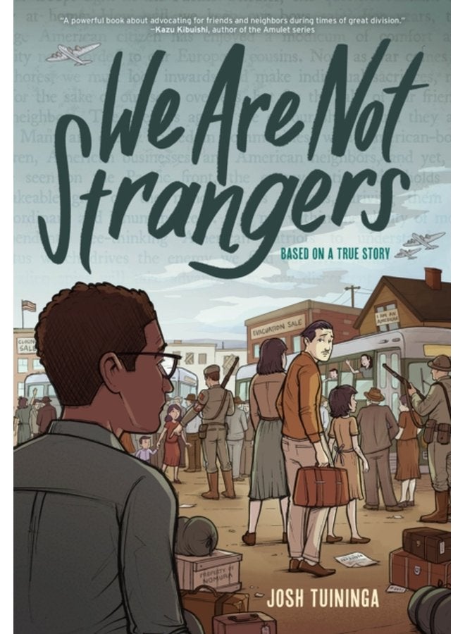 We Are Not Strangers - Hardback
